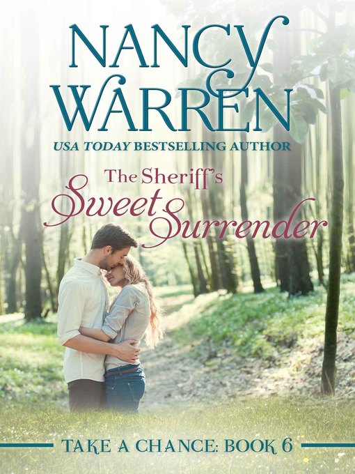 Title details for The Sheriff's Sweet Surrender by Nancy Warren - Available